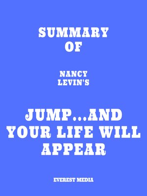cover image of Summary of Nancy Levin's Jump...and Your Life Will Appear